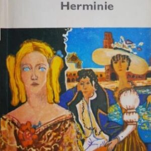 Alexandre Dumas - O aventura de dragoste / Herminie