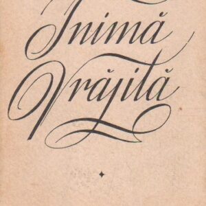 Romain Rolland - Inima vrajita (Zamislirea. Annette si Sylvie. Vara. Mama si fiu. Moartea unei lumi)