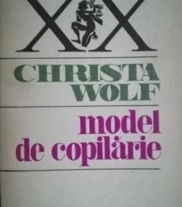 Christa Wolf - Model de copilarie