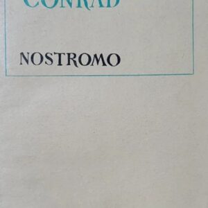 Joseph Conrad - Nostromo