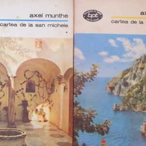 Axel Munthe - Cartea de la San Michele