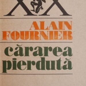 Alain Fournier - Cărarea pierdută