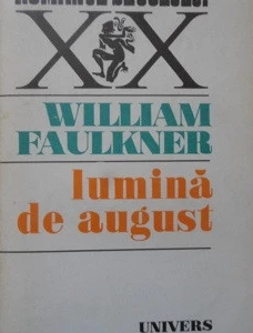 William Faulkner - Lumina in august