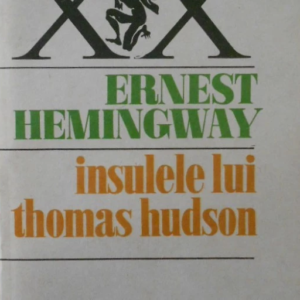 Ernest Hemingway - Insulele lui Thomas Hudson