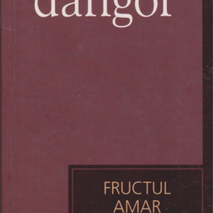 Achmat Dangor - Fructul amar