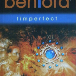 Gregory Benford - Timperfect