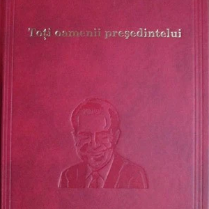 Carl Bernstein, Bob Woodward - Toti oamenii presedintelui
