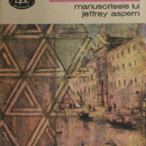 Henry James - Manuscrisele lui Jeffrey Aspern