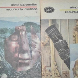 Alejo Carpentier - Recursul la metodă