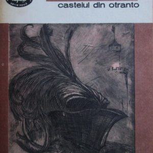 Horace Walpole - Castelul din Otranto