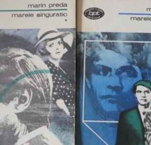 Marin Preda - Marele singuratic
